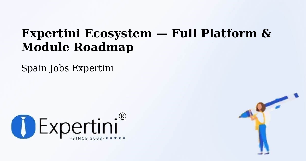 Expertini Ecosystem — Full Platform & Module Roadmap – Sort