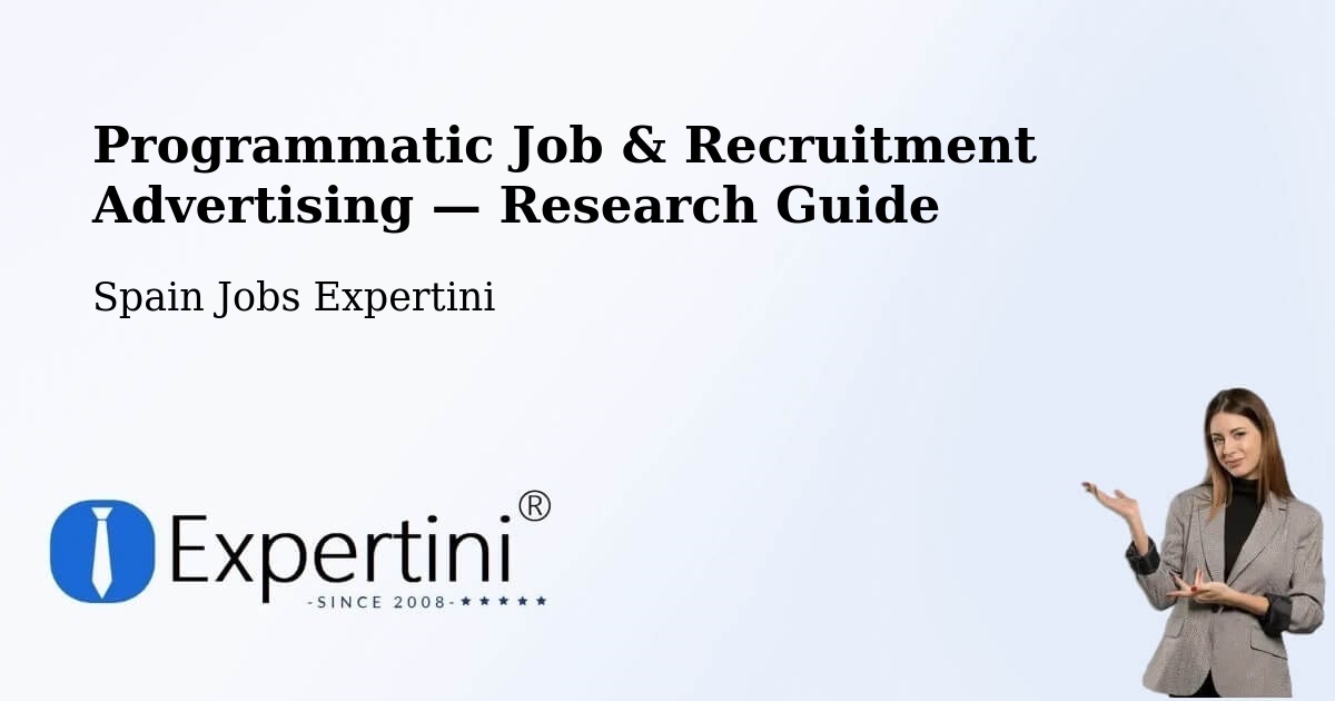 Programmatic Job & Recruitment Advertising — Research Guide – Sort